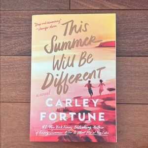 This Summer Will Be Different by Carley Fortune